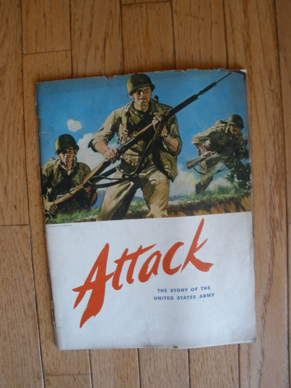 1942 US ARMY PUBLICATION - "ATTACK: THE STORY OF THE U.S. ARMY"