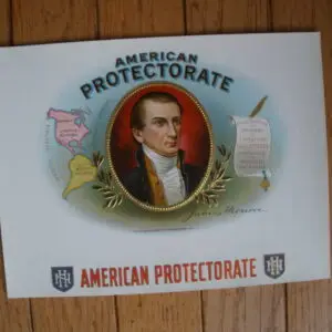 1910 JAMES MONROE American Protectorate CIGAR BOX LABEL